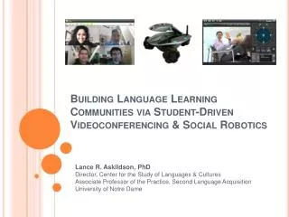 Building Language Learning Communities via Student-Driven Videoconferencing &amp; Social Robotics