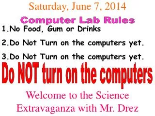 Saturday, June 7, 2014