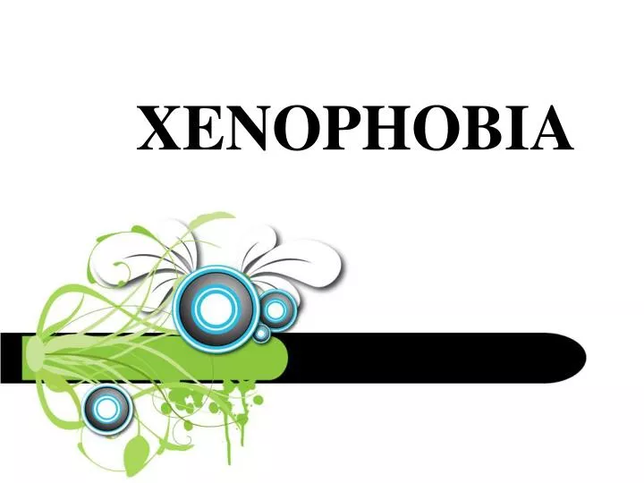presentation on xenophobia
