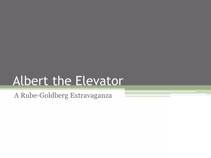 albert the elevator