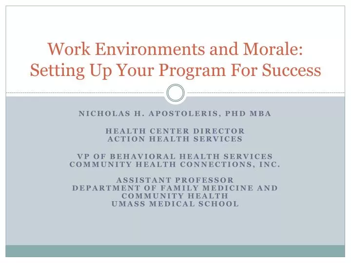 work environments and morale setting up your program for success