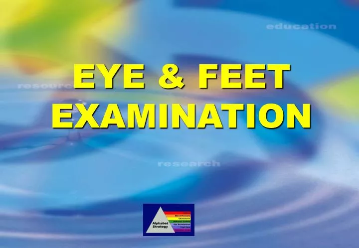 eye feet examination