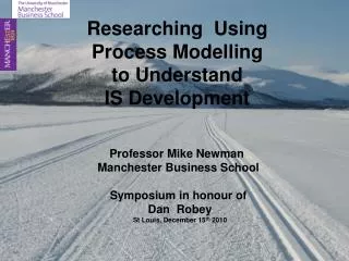 Researching and Publishing Using Process Modelling to Understand IS Development