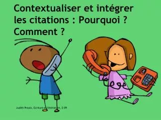 contextualiser et int grer les citations pourquoi comment