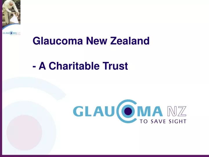 glaucoma new zealand a charitable trust