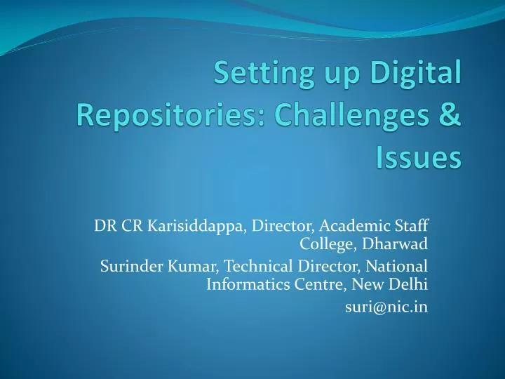 setting up digital repositories challenges issues