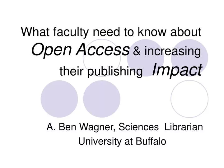 what faculty need to know about open access increasing their publishing impact