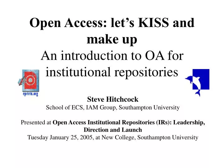 open access let s kiss and make up an introduction to oa for institutional repositories