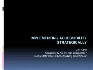 Implementing Accessibility Strategically