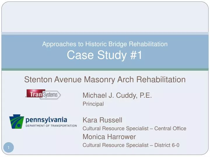 approaches to historic bridge rehabilitation case study 1