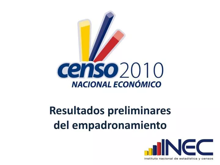 resultados preliminares del empadronamiento