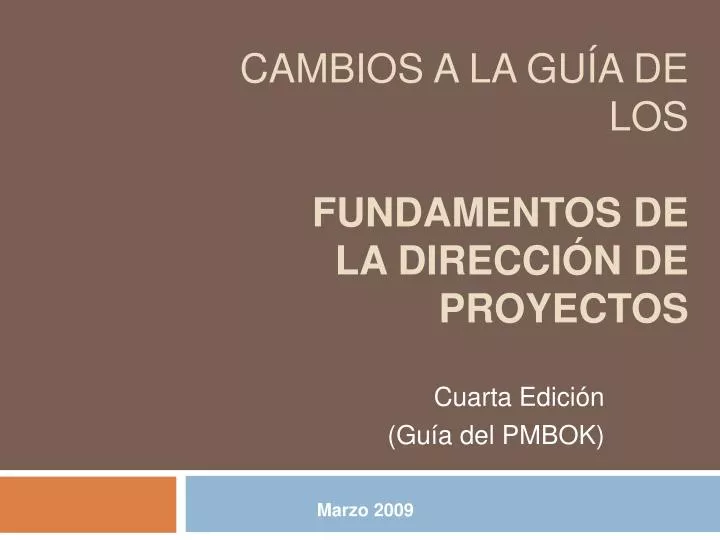 cambios a la gu a de los fundamentos de la direcci n de proyectos