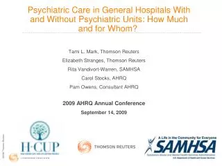 Psychiatric Care in General Hospitals With and Without Psychiatric Units: How Much and for Whom? 