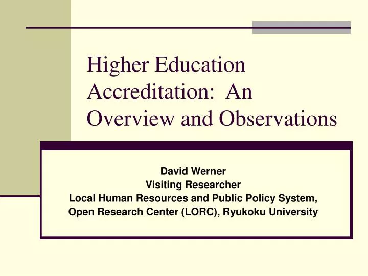 higher education accreditation an overview and observations