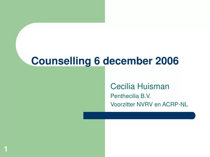 counselling 6 december 2006