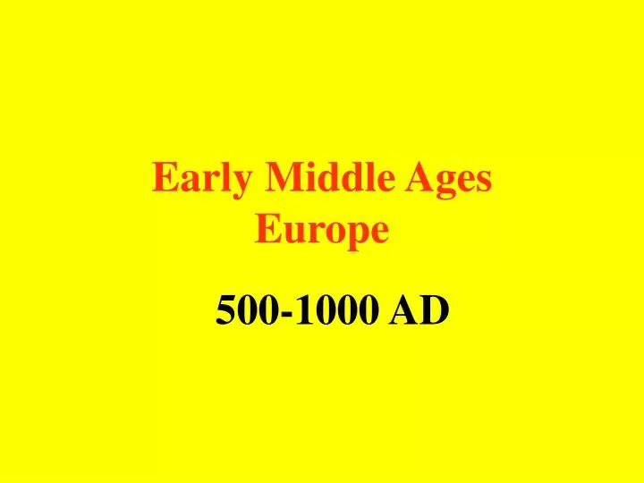 early middle ages europe