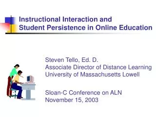 Instructional Interaction and Student Persistence in Online Education