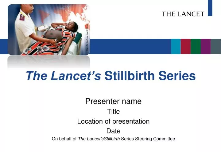 the lancet s stillbirth series