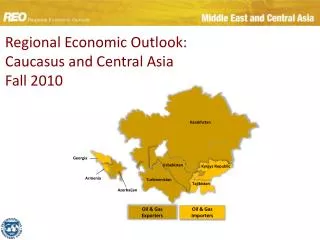 Regional Economic Outlook: Caucasus and Central Asia Fall 2010