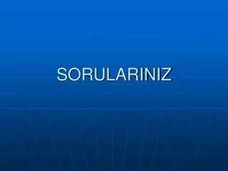 sorulariniz