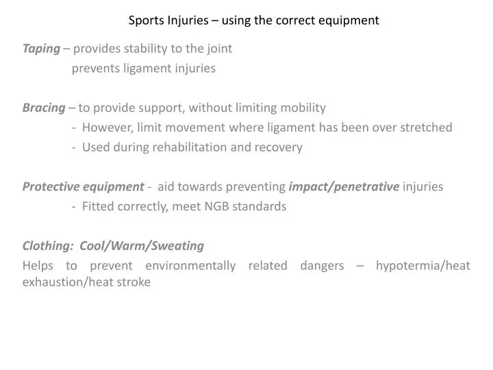 sports injuries using the correct equipment