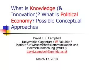 What is Knowledge (&amp; Innovation)? What is Political Economy ? Possible Conceptual Approaches