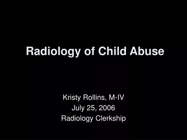 radiology of child abuse