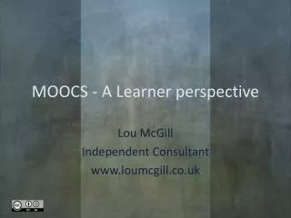 MOOCS - A Learner perspective
