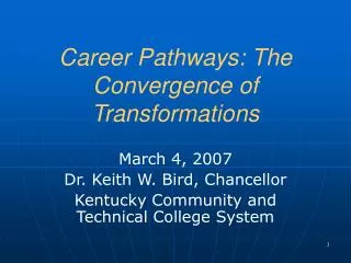 Career Pathways: The Convergence of Transformations