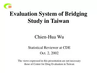 Evaluation System of Bridging Study in Taiwan