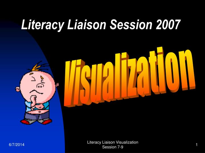 literacy liaison session 2007