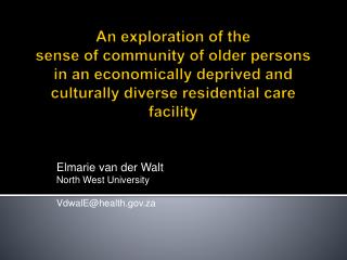 An exploration of the sense of community of older persons in an economically deprived and culturally diverse residenti
