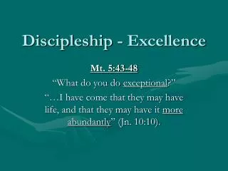 Discipleship - Excellence