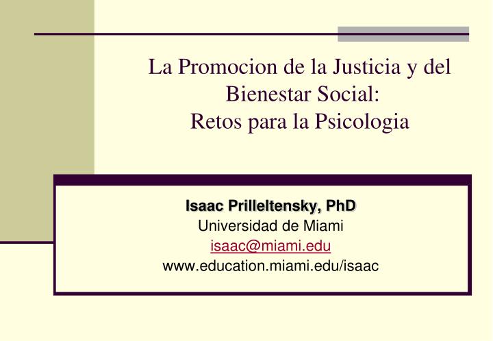 la promocion de la justicia y del bienestar social retos para la psicologia