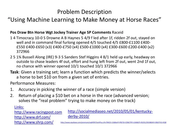 problem description using machine learning to make money at horse races
