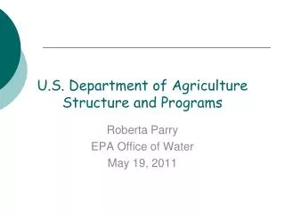 U.S. Department of Agriculture Structure and Programs