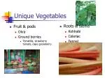 Unique Vegetables - slide 1