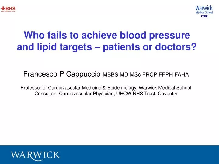 who fails to achieve blood pressure and lipid targets patients or doctors