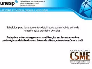Subsídios para levantamentos detalhados para nível de série da classificação brasileira de solos: