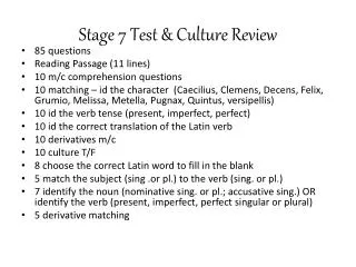 Stage 7 Test &amp; Culture Review