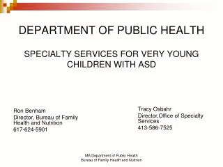 DEPARTMENT OF PUBLIC HEALTH SPECIALTY SERVICES FOR VERY YOUNG CHILDREN WITH ASD
