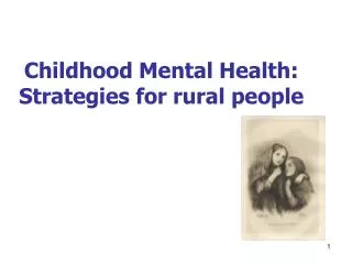 Childhood Mental Health: Strategies for rural people