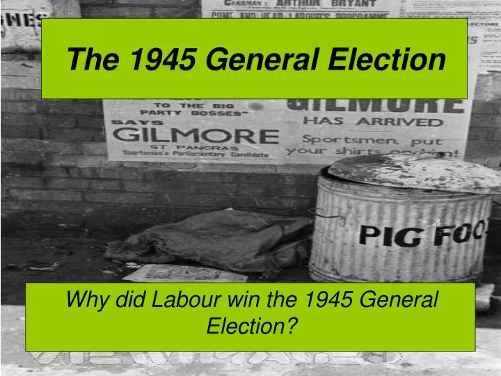 the 1945 general election