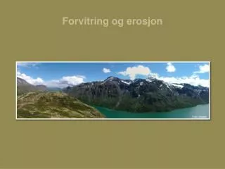 forvitring og erosjon