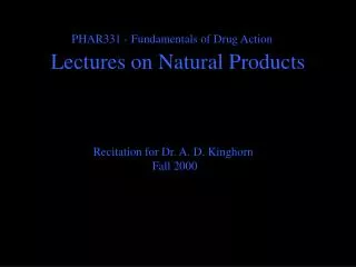Lectures on Natural Products