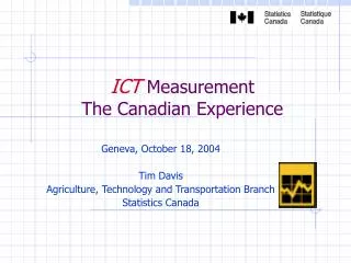 ICT Measurement The Canadian Experience