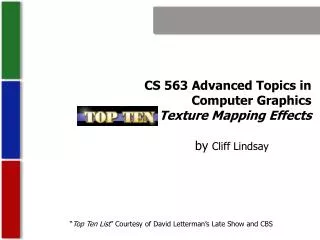 CS 563 Advanced Topics in Computer Graphics Texture Mapping Effects