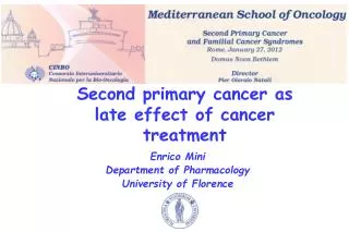 Second primary cancer as late effect of cancer treatment