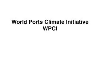 World Ports Climate Initiative WPCI