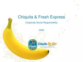 Chiquita &amp; Fresh Express
